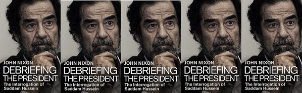 صدر في أمريكا كتاب اسمه استجواب الرئيس “صدام حسين” John nixon.5